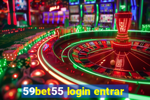 59bet55 login entrar